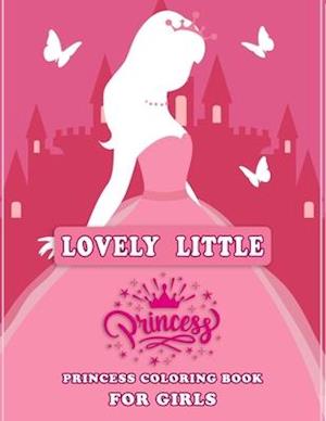 Lovely Little Princess Coloring Book for Girls