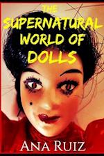 The Supernatural World of Dolls