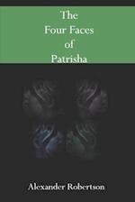 The Four Faces of Patrisha