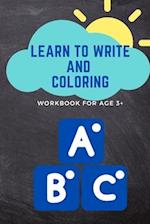 Learn to write and coloring workbook for age3+