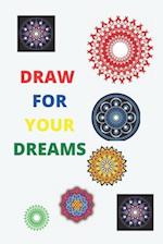 draw for your dreams