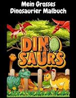 Mein grosses Dinosaurier Malbuch