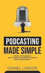 Podcasting Made Simple