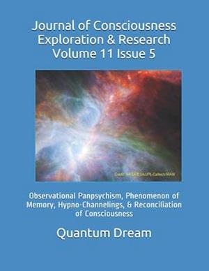 Journal of Consciousness Exploration & Research Volume 11 Issue 5