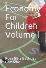 Economy For Children Volume l