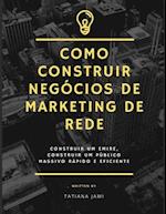 Como construir negócios de marketing de rede