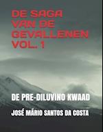 de Saga Van de Gevallenen Vol 1