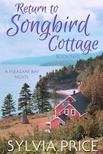 Return to Songbird Cottage (Pleasant Bay Book 2)