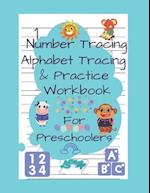 Number Tracing Alphabet Tracing & Practice Workbook for Preschoolers