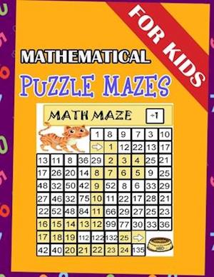 Mathematical Puzzle Mazes For Kids