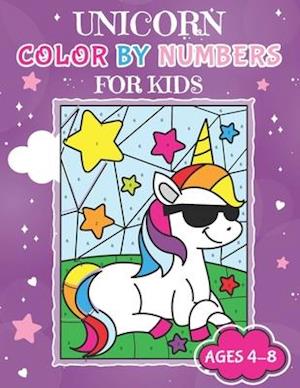 Unicorn Color By Numbers for Kids Ages 4-8