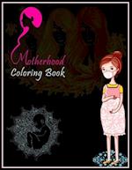 Motherhood Coloring Book