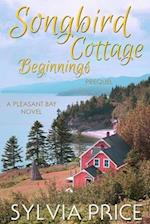 Songbird Cottage Beginnings (Pleasant Bay Prequel)