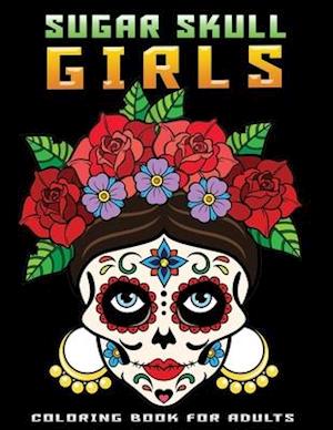 sugar skull girls coloring book for adults