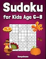 Sudoku for Kids Age 6-8: 200 Fun Sudoku Puzzles for Kids with Solutions - Large Print - Thanksgiving Edition 