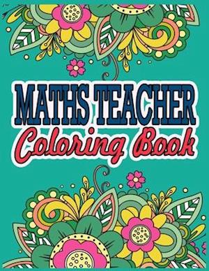 Maths Teacher Coloring Book