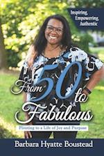 From 50 to Fabulous: Pivoting to a Life of Joy and Purpose 