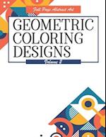 Geometric Coloring Designs Volume 2 Full Page Abstract Art