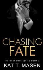 Chasing Fate