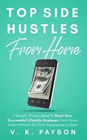 Top Side Hustles From Home