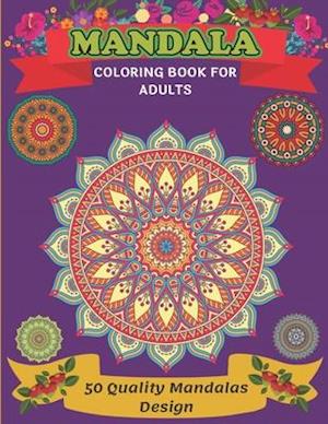 Mandala Coloring Book For Adults 50 Quality Mandalas Design