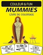 Mummies Livre de Coloriage