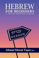 Hebrew for Beginners: A 10-Week Self-Study Program 