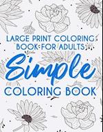 Large Print Coloring Book For Adults Simple Coloring Book