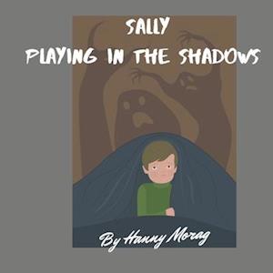 Sally Playing in the Shadows