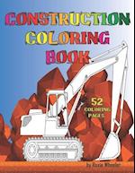 Construction Coloring Book: Fun, Relax And Education For Kids And Adults 