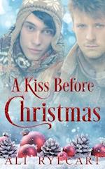 A Kiss Before Christmas: A Festive Fake Boyfriend MM Romance 