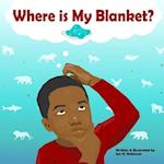 Where is My Blanket?