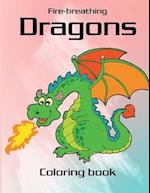 Fire-Breathing Dragons Coloring Book: Fire Dragon Coloring Book for kids, mystical fantasy creature gifts for children 