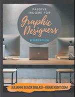 Passive Income For Graphic Designers - Workbook