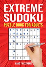 Extreme Sudoku Puzzle Book for Adults: Hard to Extremely Hard | 156 Difficult Puzzles 