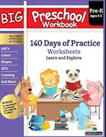 Big Preschool Workbook : Ages 3 - 5, 140+ Days of PreK Learning Materials, Fun Homeschool Curriculum Activities Help Pre K Kids Prep With Letter Traci