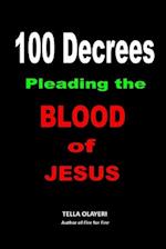 100 Decrees Pleading the Blood of Jesus