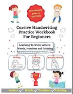 Cursive Handwriting Practice Workbook For Beginners