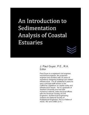 An Introduction to Sedimentation Analysis of Coastal Estuaries