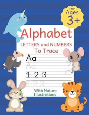 Alphabet Letters and Numbers To Trace