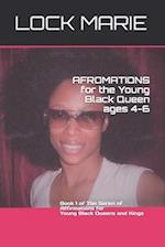 AFROMATIONS for the Young Black Queen ages 4-6