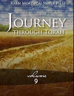 Journey Through Torah Volume 9