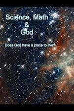 Science, Math and God: Does God have a place to live? 