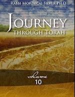 Journey Through Torah Volume 10