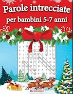 Parole intrecciate per bambini 5-7 anni