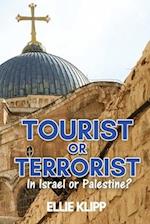 Tourist or Terrorist
