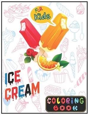 Ice Cream Coloring Book For Kids