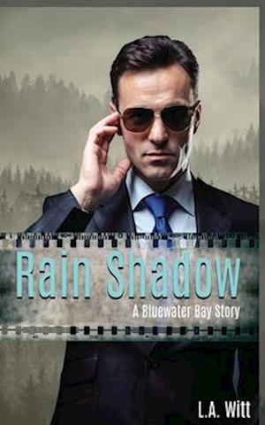 Rain Shadow: A Bluewater Bay Story