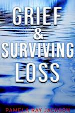 Grief & Surviving Loss