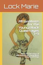 Afromations for the Young Black Queen ages 7-9